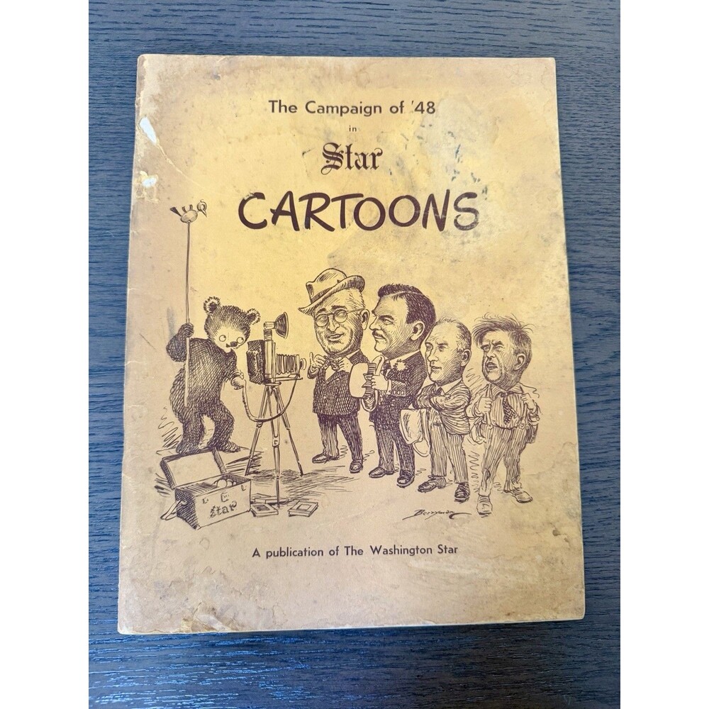 The Campaign Of ‘48 in Star Cartoons From The Washington Star